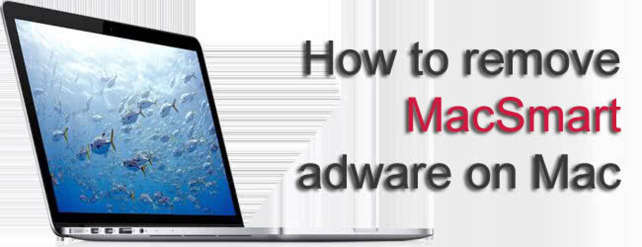 Remove MacSmart adware Remove MacSmart adware