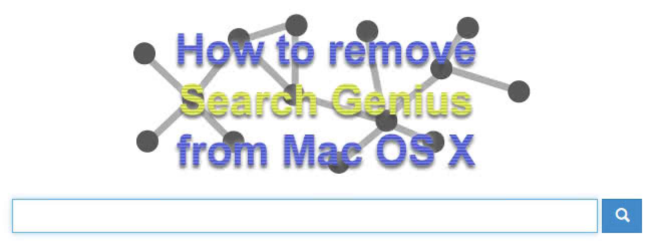 Remove Search Genius from Mac OS X Remove Search Genius from Mac OS X