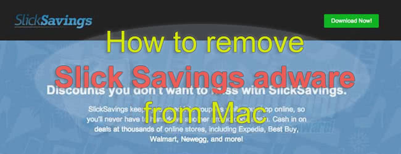 Remove Slick Savings ads from Mac Remove Slick Savings ads from Mac
