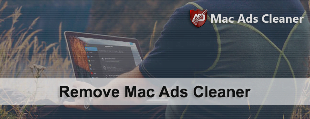 Remove Mac Ads Cleaner from infected Mac OS X Remove Mac Ads Cleaner from infected Mac OS X