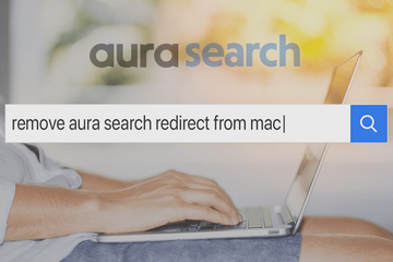 Remove Aura Search Mac virus in Chrome, Safari, Firefox