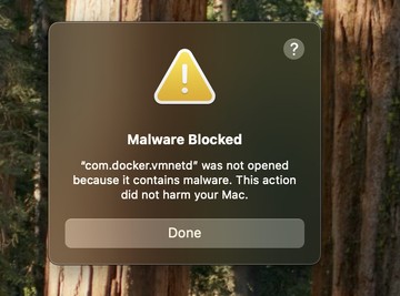 ‘com.docker.vmnetd was not opened because it contains malware’ pop-up