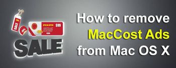 Remove MacCost ads (Mac Cost popup) on Mac OS X