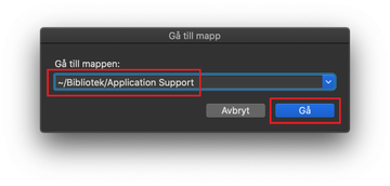 Öppna mappen ~/Bibliotek/Application Support