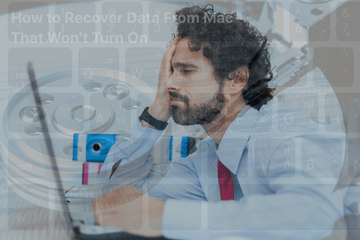 How to Recover Data from Mac that Won't Turn on