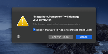 ‘Matterhorn.framework will damage your computer’ Mac popup